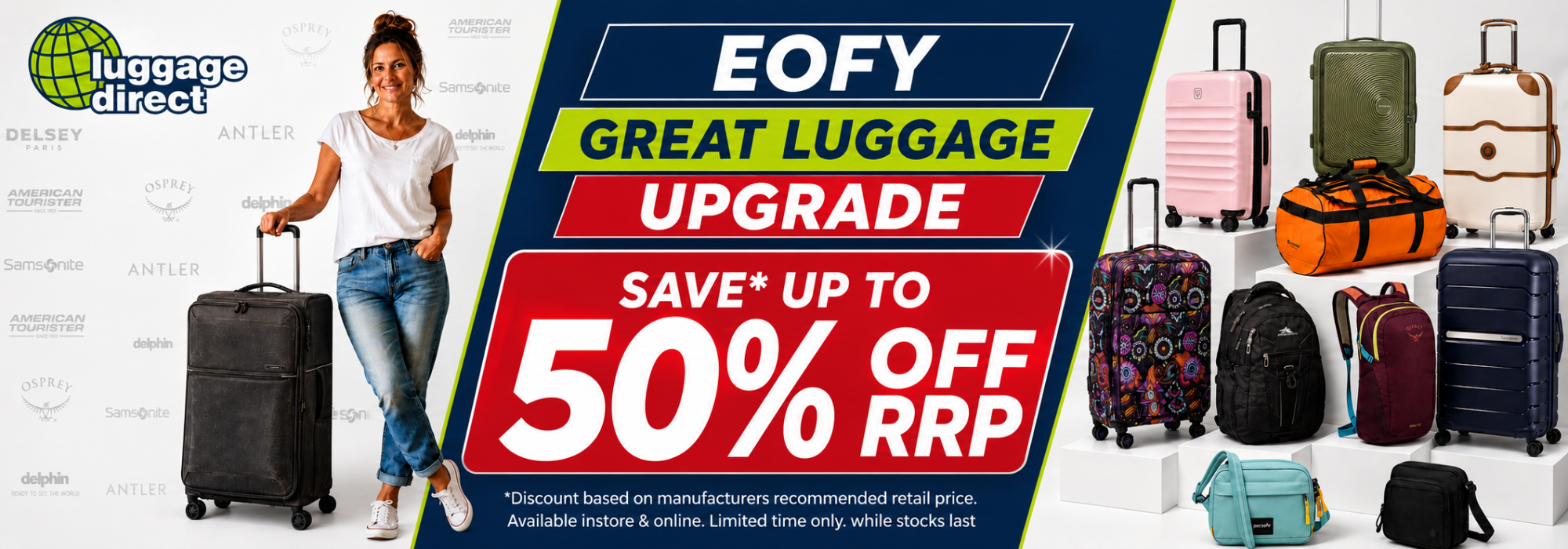 Woman with black suitcase, surrounded by colorful luggage and a "EOFY Great Luggage Upgrade Save up to 50% Off" banner.